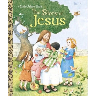 The Story of Jesus (A Christian Book for Kids)