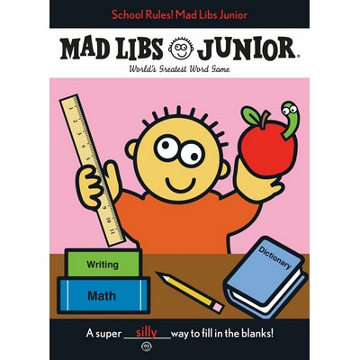 School Rules! Mad Libs Junior (World's Greatest Word Game)