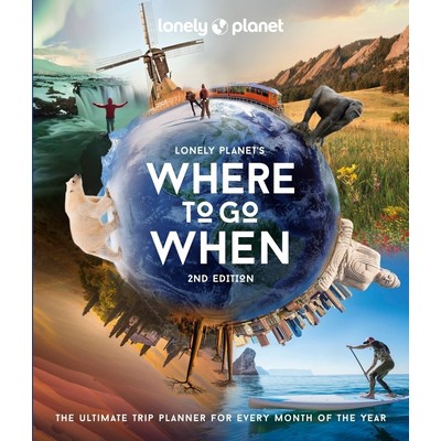 Lonely Planet's Where to Go When