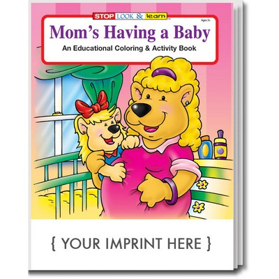 Mom's Having A Baby Coloring Book Fun Pack