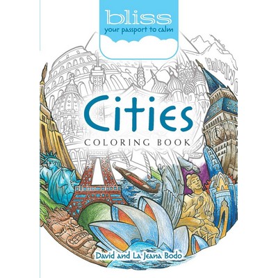 BLISS Cities Coloring Book (Your Passport to Calm)