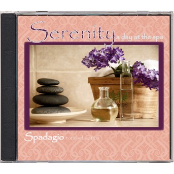 Serenity - Total Relaxation Music CD - Spadagio Collection