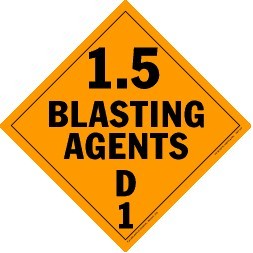 Explosives Class 1.5 Vinyl Placard - 10.75" x 10.75"