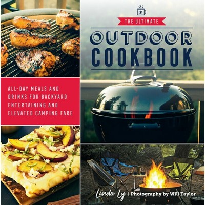 The Ultimate Outdoor Cookbook (All-Day Meals and Drinks for Backyard Entert