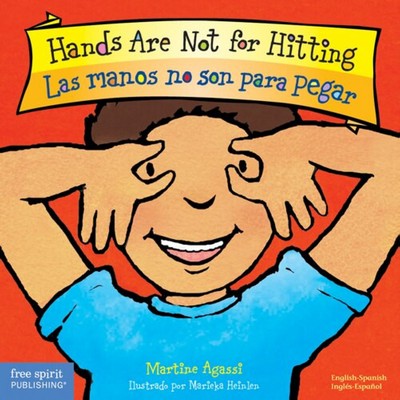 Hands Are Not for Hitting / Las manos no son para pegar Board Book (Bilingu