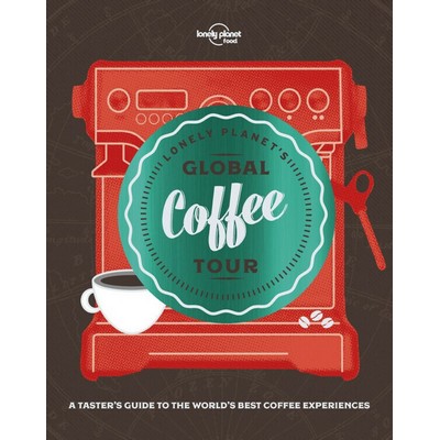 Lonely Planet's Global Coffee Tour