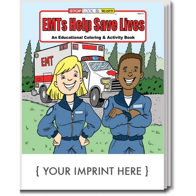 EMTs Help Save Lives Coloring Book Fun Pack