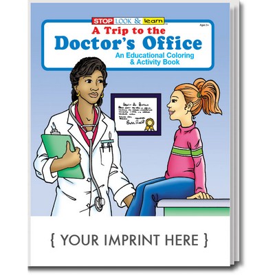 A Trip to the Doctor's Office Coloring Book