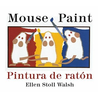 Mouse Paint/Pintura De Raton Board Book (Bilingual English-Spanish)