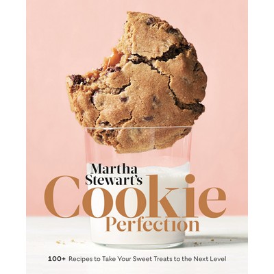 Martha Stewart's Cookie Perfection (100+ Recipes to Take Your Sweet Treats