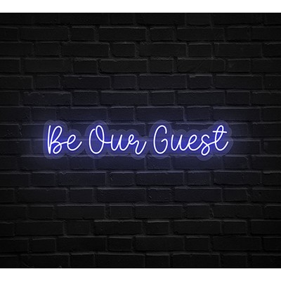 Be Our Guest Neon Sign