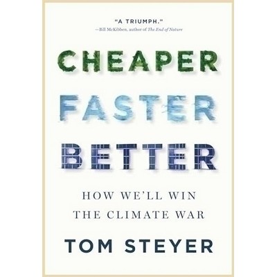 Cheaper, Faster, Better (How We'll Win the Climate War)