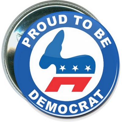 Political - Proud to be Democrat - 2 1/4 Inch Round Button