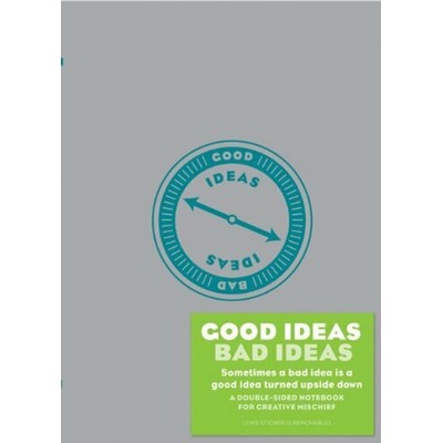 Good Ideas / Bad Ideas Journal