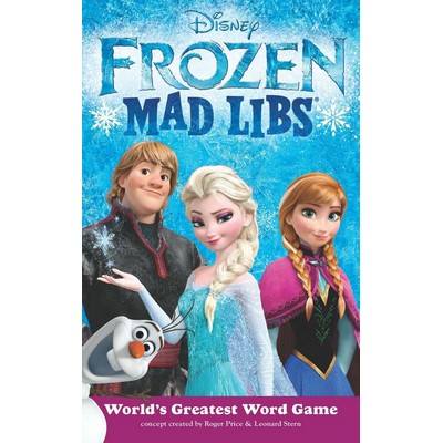 Frozen Mad Libs (World's Greatest Word Game)