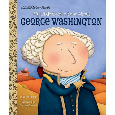 My Little Golden Book About George Washington