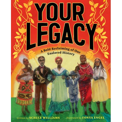 Your Legacy (A Bold Reclaiming of Our Enslaved History)