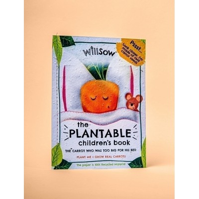 The Carrot Who Was Too Big For His Bed (Plantable Childrens Book)