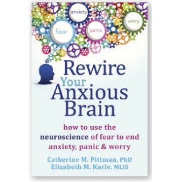 Rewire Your Anxious Brain