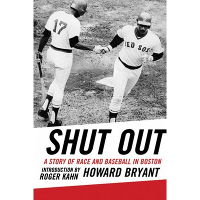 Shut Out (A Story of Race and Baseball in Boston)