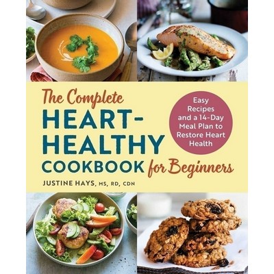 The Complete Heart-Healthy Cookbook for Beginners (Easy Recipes and a 14-Da