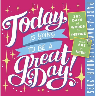 Today Is Going to Be a Great Day Page-A-Day® Calendar 2025 (365 Days of Wo