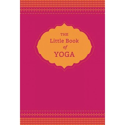 The Little Book of Yoga