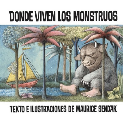 Donde viven los monstruos (Where the Wild Things Are (Spanish edition), A C