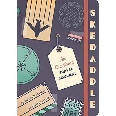 Skedaddle (An Out-There Travel Journal (Travel Diary, Adventure Journal, Me