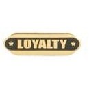 Loyalty Stock Die Struck Pin