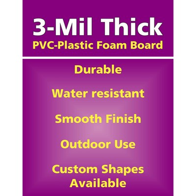 PVC-8.5x11-Plastic 3mm Foam Board. Full color.