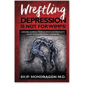 Wrestling Depression is Not for Wimps! (Paperback)