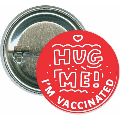 I got my COVID-19 vaccine-white - 1 1/2 Inch Round Button