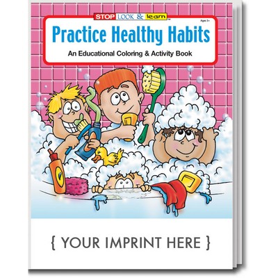 Practice Healthy Habits Coloring Book Fun Pack