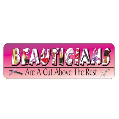 Beautician Slogan Promotional Magnet w/ Strip Magnet (4 Square Inch)