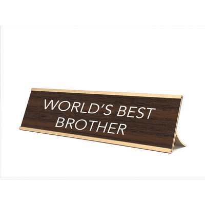 Novelty Nameplate Style (World's Best Brother)- Metallic Frame