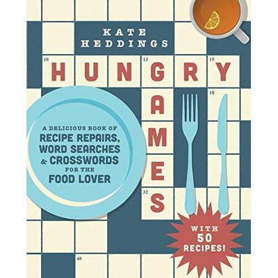 Hungry Games (A Delicious Book of Recipe Repairs, Word Searches & Crossword