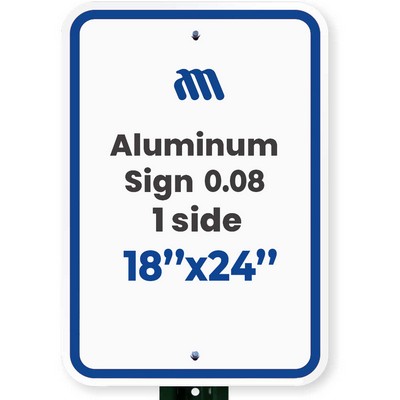 Aluminum Sign (0.08/ 1 side/ 18"x24")