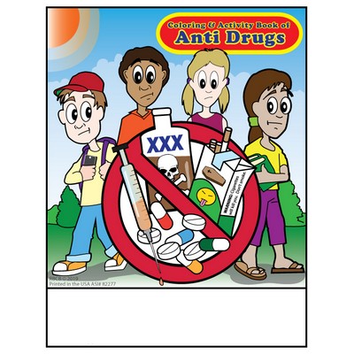 Anti Drugs Imprintable Coloring and Activity Book