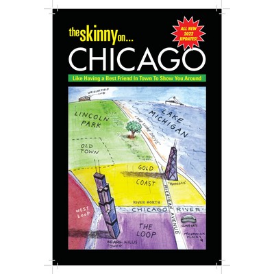 The Skinny on...Chicago (Skinny Guide)