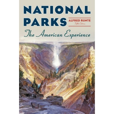 National Parks (The American Experience) - 9781493061822