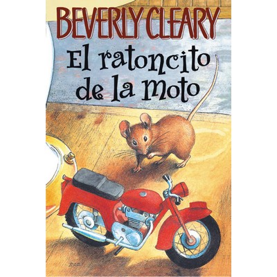 El ratoncito de la moto (The Mouse and the Motorcycle (Spanish edition))