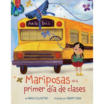 Mariposas en el primer día de clases (Spanish Edition)