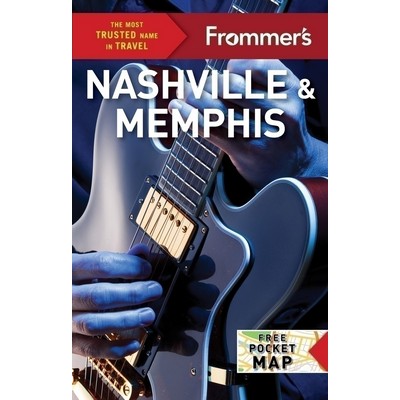 Frommer's Nashville and Memphis