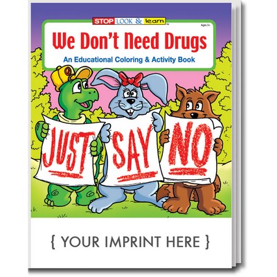 We Don't Need Drugs Coloring Book Fun Pack