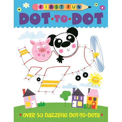 First Fun: Dot-to-Dot (Over 50 Dazzling Dot-to-Dots)