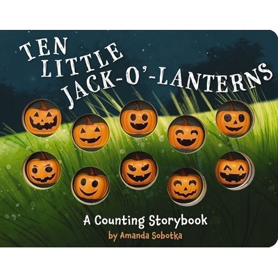 Ten Little Jack O Lanterns (A Magical Counting Storybook (Fun And Education