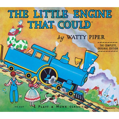 The Little Engine That Could (The Complete, Original Edition)