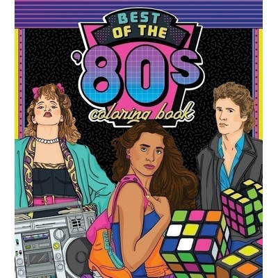 Best of the '80s Coloring Book (Color your way through 1980s art & pop cult