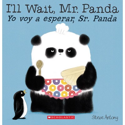 I'll Wait, Mr. Panda / Yo voy a esperar, Sr. Panda (Bilingual Edition)